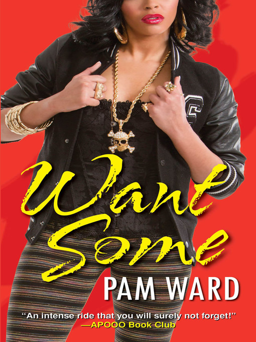 Title details for Want Some by Pam Ward - Available